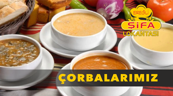 Çorbalarımız
